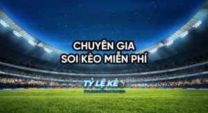 Chuyên gia soi kèo miễn phí: Dự đoán chuẩn xác cho dân chơi cá cược